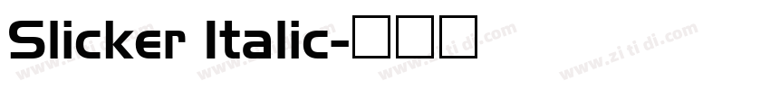 Slicker Italic字体转换